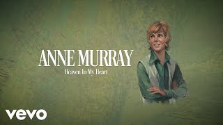 Anne Murray - Heaven In My Heart (Visualizer)