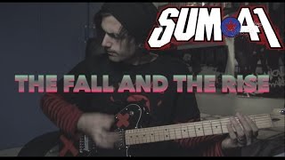 Sum 41 - The Fall and the Rise (Guitar Cover HD) by SymonIero