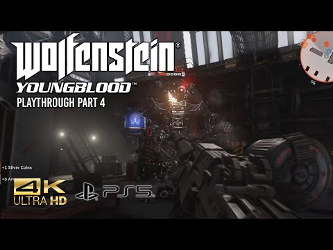 Wolfenstein: Youngblood Playthrough Part 4 [4K Ultra HD]