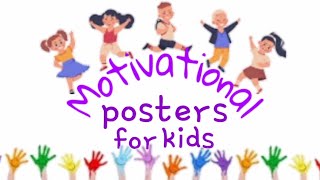 Motivational posters for kids