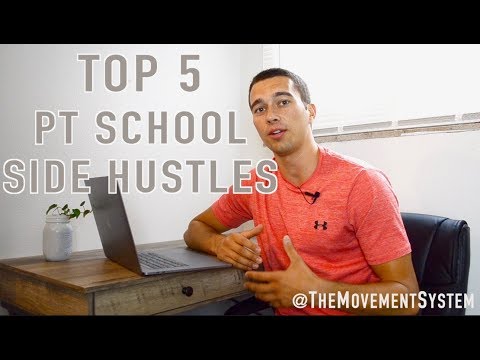 Top 5 DPT School Side Hustles! - Jobs for Physical Therapy Students