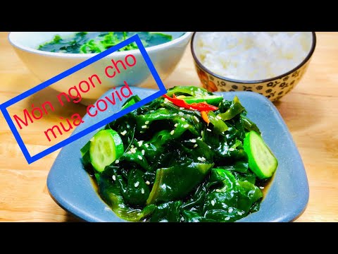 Cách làm SALAD RONG BIỂN, CANH RONG BIỂN, món ngon giàu dinh dưỡng/ seaweed salad, seaweed soup.
