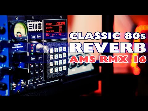 AMS RMX16 | The classic reverb in a 500-series rack