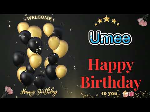 Happy Birthday to you Umee 💎 Happy Birthday Song For Special Day 💎 Happy Birthday To You 💎