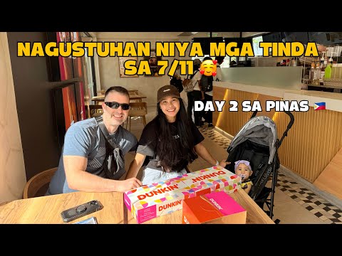 DAY 2 IN THE PHILIPPINES 🇵🇭 PUMUNTA KAMI SA DUNKIN, 7/11 AT SM STORE