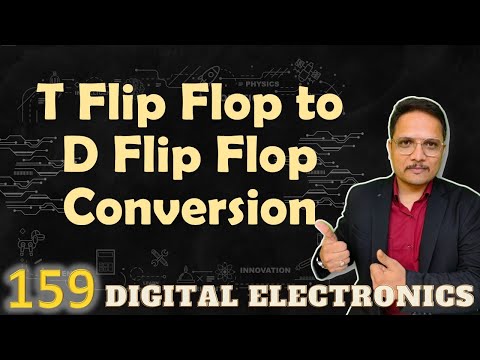 T Flip Flop to D Flip Flop Conversion Designing Step and Circuit Digital Electronics T D