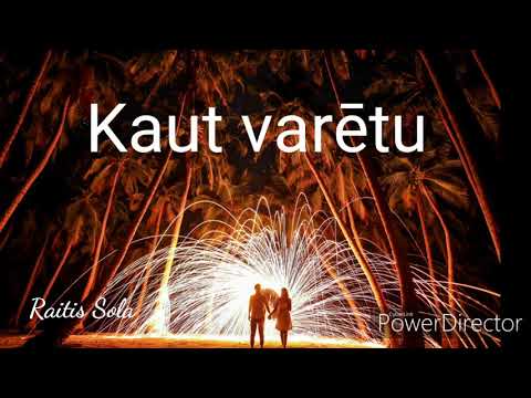 Kaut vārētu - Raitis Sola