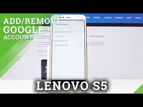 How to Manage Google Accounts on LENOVO S5 - Add or Delete Google User