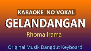 Download lagu GELANDANGAN KARAOKE DANGDUT NO VOKAL mp3 Download lagu GELANDANGAN KARAOKE DANGDUT NO VOKAL mp3