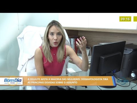 Especialista esclarece duÌvidas femininas sobre celulite 29 09 2021