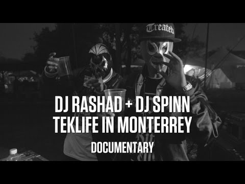 DJ Rashad + DJ Spinn: Teklife in Monterrey (Documentary)