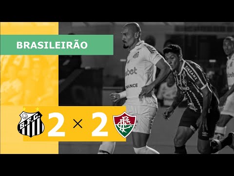 Santos 2 x 2 Fluminense - Gols - 01/08 - Campeonato Brasileiro 2022