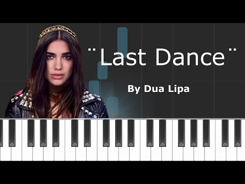 Last Dance - Dua Lipa