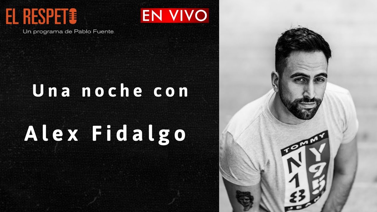 Una noche con Alex Fidalgo (Programa completo)