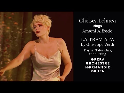 Amami Alfredo - La traviata - Chelsea Lehnea