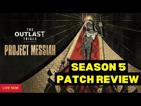 Outlast Trials Project Messiah - Full Patch Review