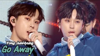 [Comeback Stage] YONG JUN HYUNG - Go Away, 용준형 -무슨 말이 필요해 Show Music core 20180512