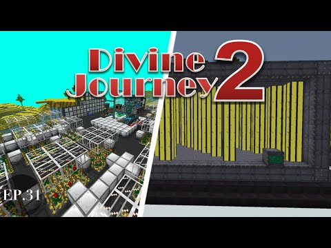 Divine Journey 2 - EP.31: Bad Reactors = Epic Crops