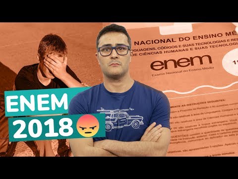 Achei o ENEM 2018 uma PORCARIA