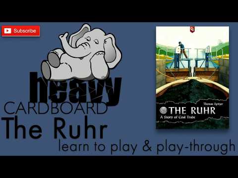 The Ruhr Play-Through, Teaching, & Roundtable by Heavy Cardboard