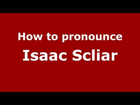 How to pronounce Isaac Scliar (Spanish/Argentina) - PronounceNames.com