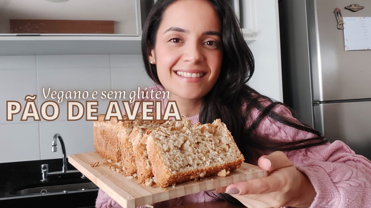 Pão de aveia SEM GLÚTEN E VEGANO - Muito fácil e prático🍞