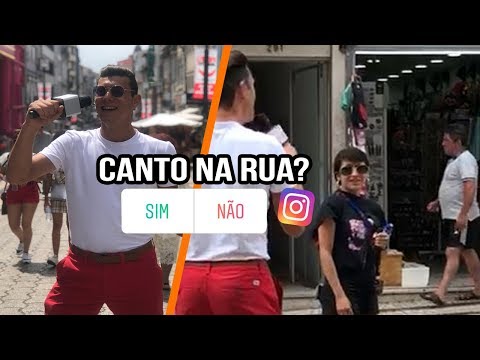 FUI CANTAR TOY PARA A RUA | INSTAGRAM CONTROLA A MINHA VIDA