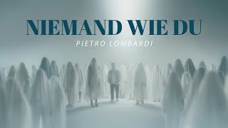 Musik-Video-Miniaturansicht zu Niemand wie du Songtext von Pietro Lombardi