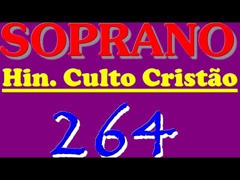 264-  OH,  OLHAI,  POIS  E  VIVEI  -   SOPRANO