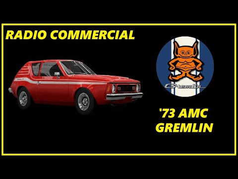 RADIO COMMERCIAL - 1973 AMC GREMLIN
