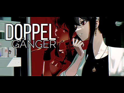 ⸢ DOPPELGÄNGER ⸥  ⎯ Nighcore ⸢ 𝙉𝙑 ⸥