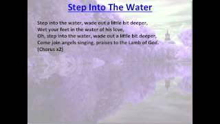 Step Into The Water