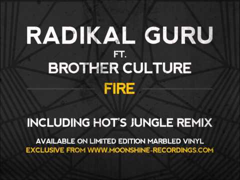Radikal Guru ft Brother Culture - Fire