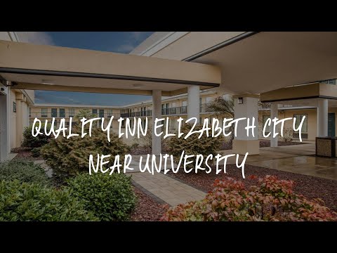 Quality Inn Elizabeth City near University Review - Elizabeth City , United States of America