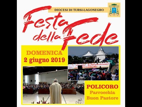 FESTA DELLA FEDE DIOCESI TURSI LAGONEGRO CELEBRAZIONE EUCARISTICA POLICORO 2019 06 02 demo