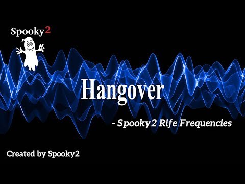 Hangover - Spooky2 Rife Frequencies