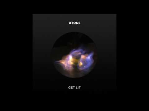 atone - Get Lit