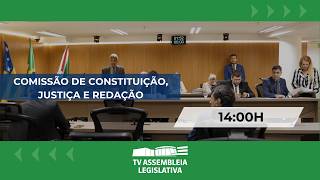 Comissão de Constituição, Justiça e Redação — Reunião para votação e distribuição de processos.