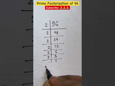 Prime Factorization of 96 #maths