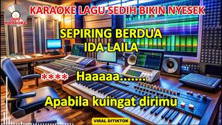 Download lagu SEPIRING BERDUA π· IDA LAILA π· Karaoke Lagu Sedih Bikin Nyesek mp3 Download lagu SEPIRING BERDUA π· IDA LAILA π· Karaoke Lagu Sedih Bikin Nyesek mp3