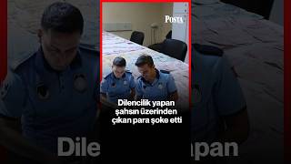 Dilencilik yapan şahsın üzerinden çıkan para şoke etti