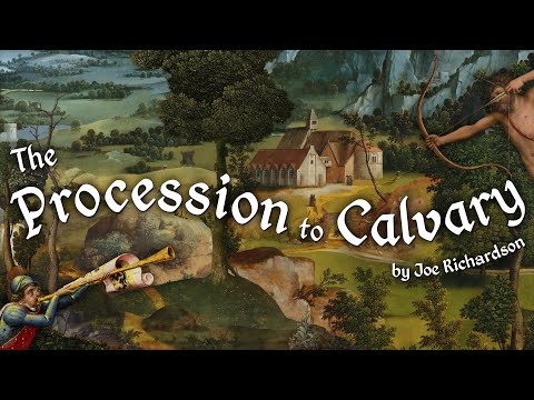 Видео The Procession to Calvary #1