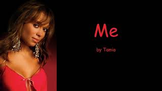 Me by Tamia (Lyrics)