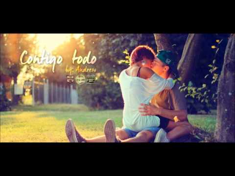 "Contigo Todo" [Andrew] - Discípulos Del Concreto