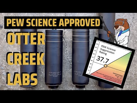 Otter Creek Labs Suppressors! Pew Science APPROVED!