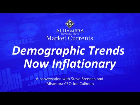 Demographic Trends Now Inflationary