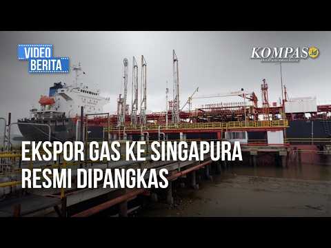 Ekspor Gas Sumatera ke Singapura Dipangkas Mulai Sabtu Ini, Begini Rinciannya