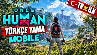 ONCE HUMAN MOBIL TÜRKÇE YAMA! (KESİN ÇÖZÜM - 1 Tıkla Kurulum)