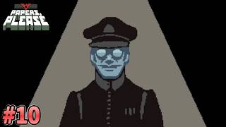 【Papers, Please】公平な審査官の最期#10
