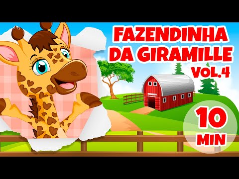 Fazendinha da Giramille Vol. 4 - Giramille 10 min | Desenho Animado Musical